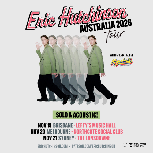 Acclaimed U.S Singer-Songwriter Eric Hutchinson Touring Australia