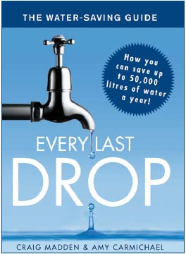 Every Last Drop: The Water-Saving Guide