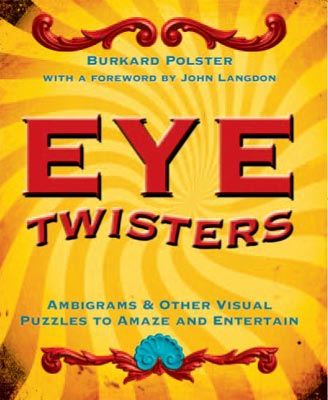 Eye Twisters by Burkard Polster