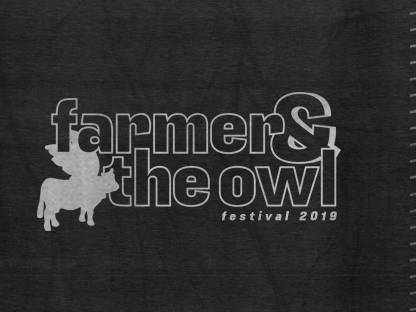 Farmer & The Owl Festival 2019