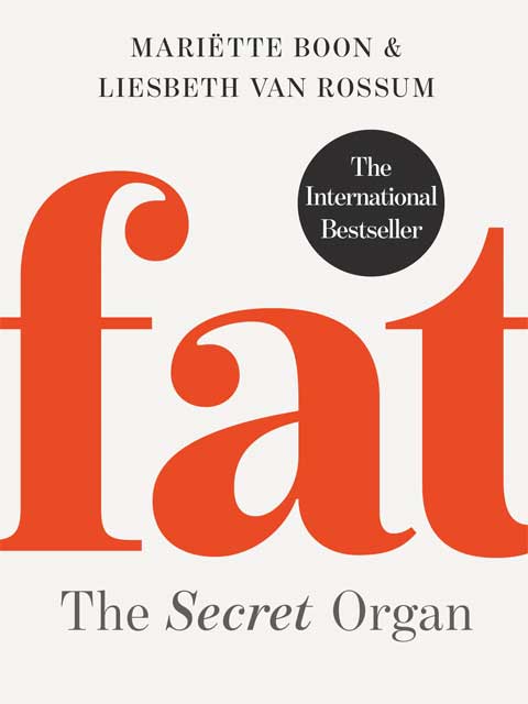 Fat: the Secret Organ