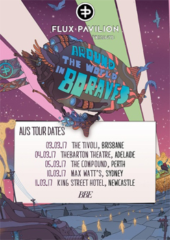 Flux Pavilion Australian Tour Dates – Around the World in 80 Raves