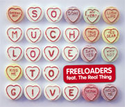 Freeloaders - So Much Love to Give