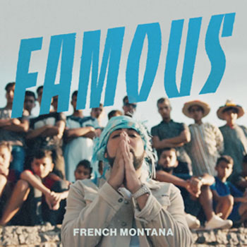 French Montana Famous Video