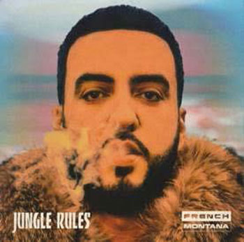 French Montana Jungle Rules