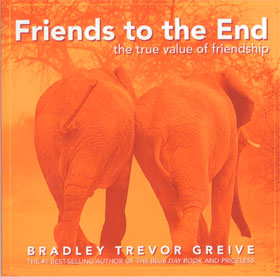Friends to the End, the true value of friendship
