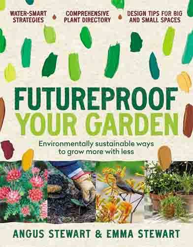 Futureproof Your Garden