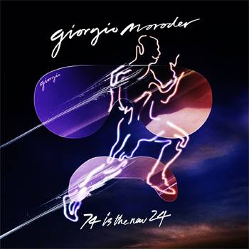 Giorgio Moroder 74 Is the New 24