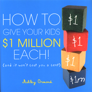 How to Give Your Kids $1 Million Each