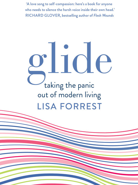 Glide: Taking the panic out of modern living