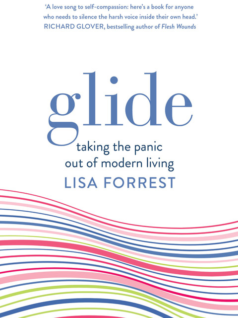 Glide: Taking the panic out of modern living