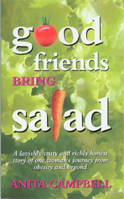 Good Friends Bring Salad