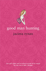 Good Man Hunting - Jacinta Tynan