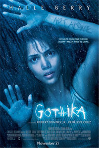 Halle Berry Gothika: Berry's rocky year turns up professional gold.