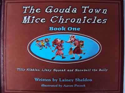 The Gouda Town Mice Chronicles