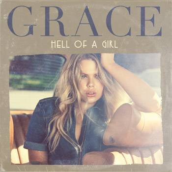 Grace Hell Of A Girl