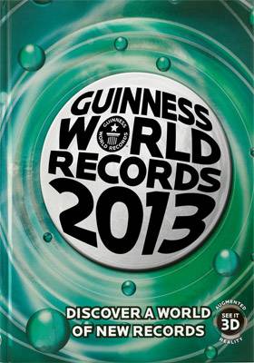 Guinness World Records 2013 Edition