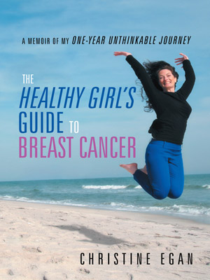 A Healthy Girl's Guide to Breast Cancer