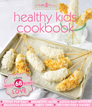 The Healthy Mummy: Healthy Kids Cookbook | Female.com.au
