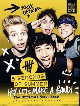 Hey, Let's Make a Band: 5 Seconds of Summer