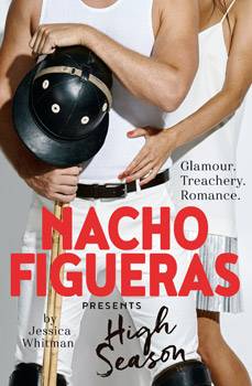 Nacho Figueras Presents: High Season