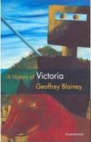 Geoffrey Blainey pens first history of Victoria in over 20 years.