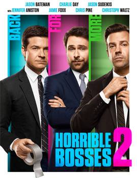 Horrible Bosses 2