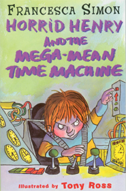 Horrid Henry and the Mega-Mean Time Machine