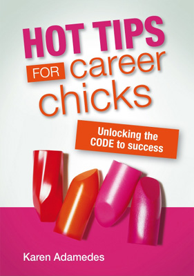 Hot Tips for Career Chicks