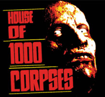 House Of 1000 Corpses