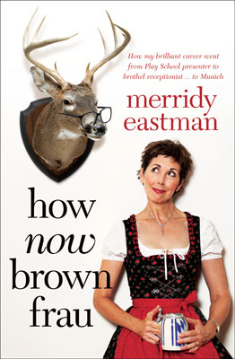 How Now Brown Frau