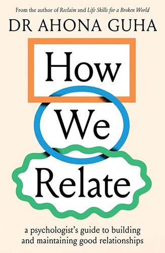 How We Relate by Ahona Guha