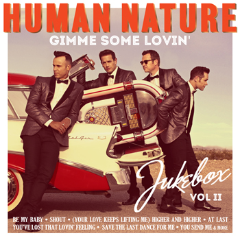 Human Nature Gimme Some Lovin': Jukebox Volume II