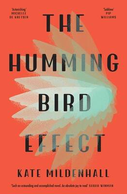 The Hummingbird Effect By Kate Mildenhall