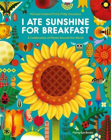 I Ate Sunshine For Breakfast