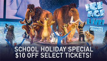 $10 off - Ice Age Live!