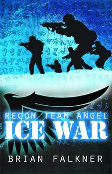 Recon Team Angel Book 3: Ice War