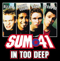 Sum41 - In Too Deep