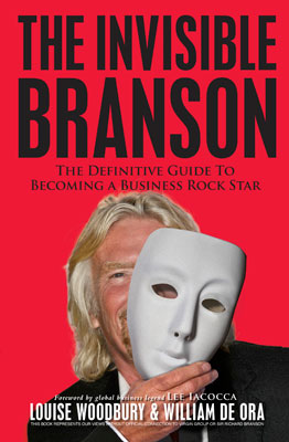 The Invisible Branson the Definitive Guide to Becoming a Business Rock Star