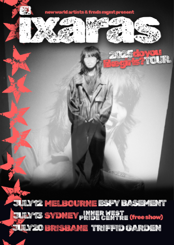 Ixaras Announces Debut Headline Tour – Do You Like Girls