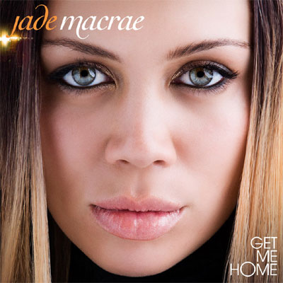 Jade MacRae 'Get Me Home' CDs
