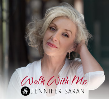 Jennifer Saran Walk With Me
