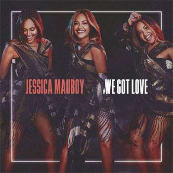 Jessica Mauboy #We Got Love