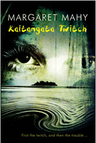 Kaitangata Twitch by Margaret Mahy