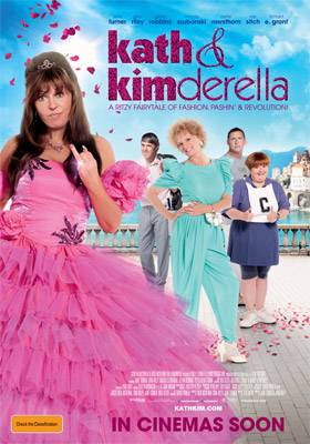 Kath & Kimderella The Movie