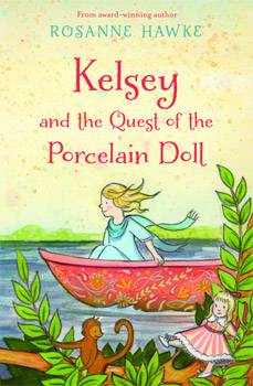 Kelsey and the Quest of the Porcelain Doll