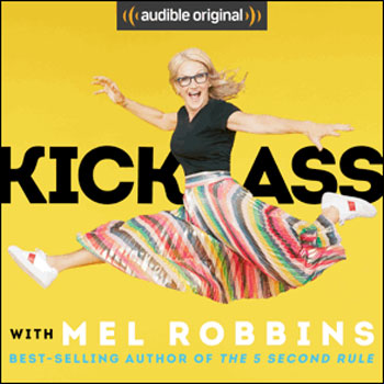 Kick Ass with Mel Robbins Interview