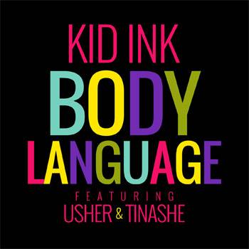 Kid Ink Body Language