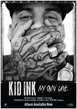 Kid Ink My Own Lane
