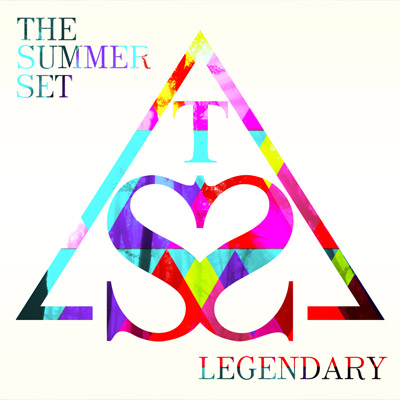 The Summer Set Legendary